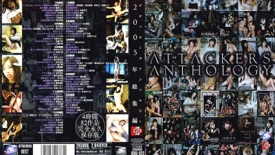 ATAD-023 ATTACKERS ANTHOLOGY 2005 Highlights